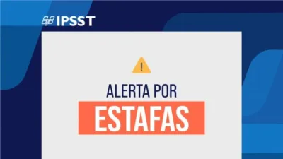 Alerta por intentos de estafas a afiliados del IPSST